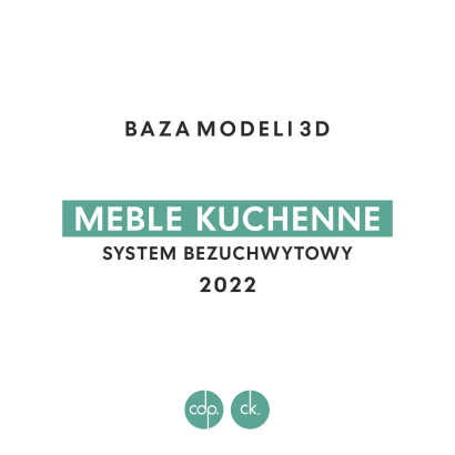 Baza modeli 3D - Meble Kuchenne system bezuchwytowy 2022